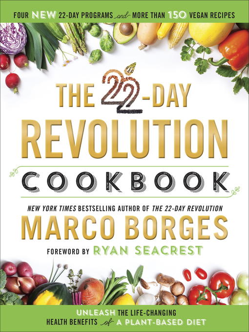 Title details for The 22-Day Revolution Cookbook by Marco Borges - Wait list